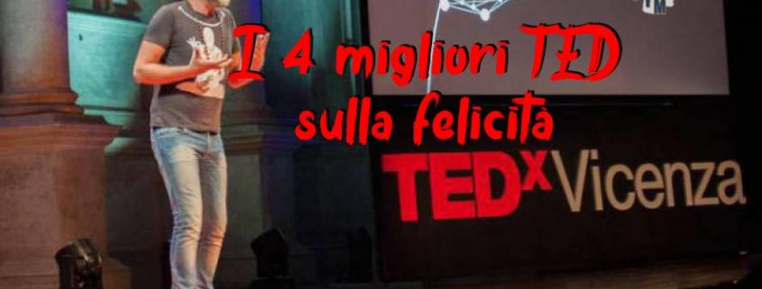 I 4 migliori Ted sulla Felicità - uym